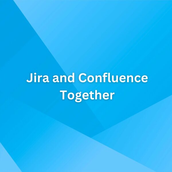 Jira and Confluence Together